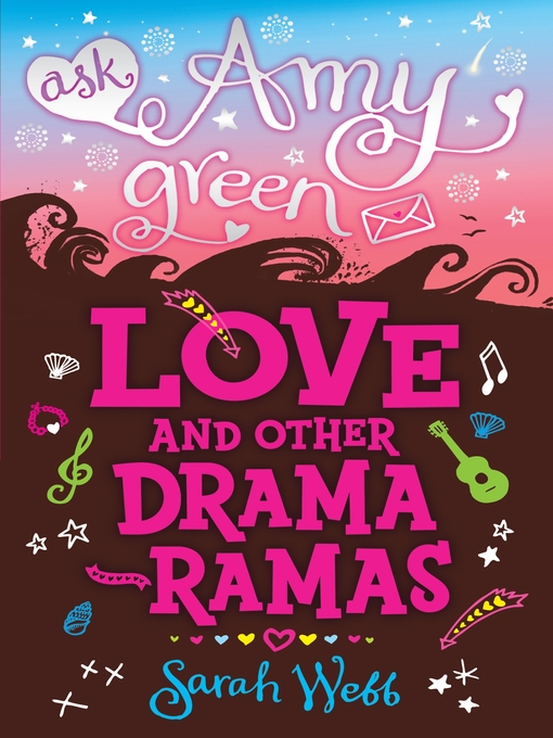 Title details for Love and Other Drama-Ramas by Sarah Webb - Available
